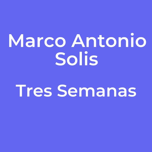 Tres Semanas