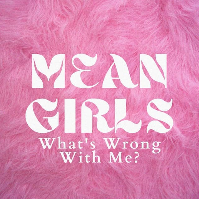 What's Wrong With Me?