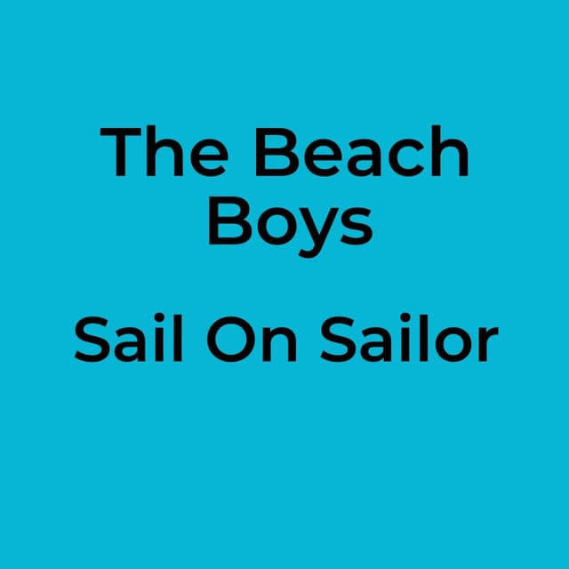 Sail On Sailor