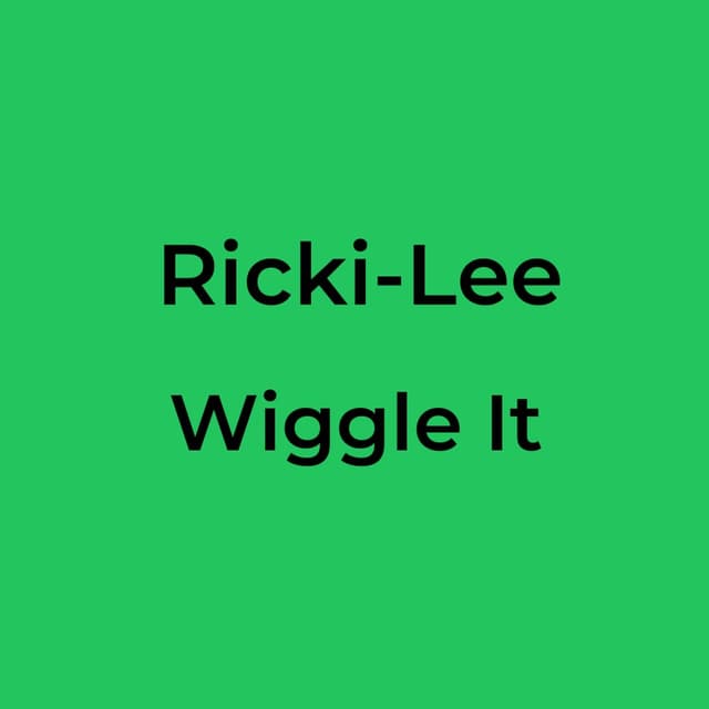 Wiggle It