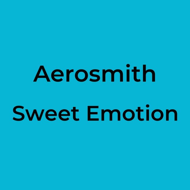 Sweet Emotion