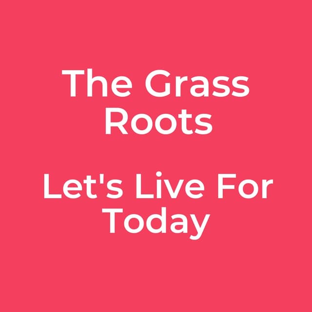 Let's Live For Today