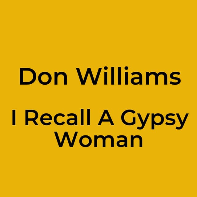 I Recall A Gypsy Woman