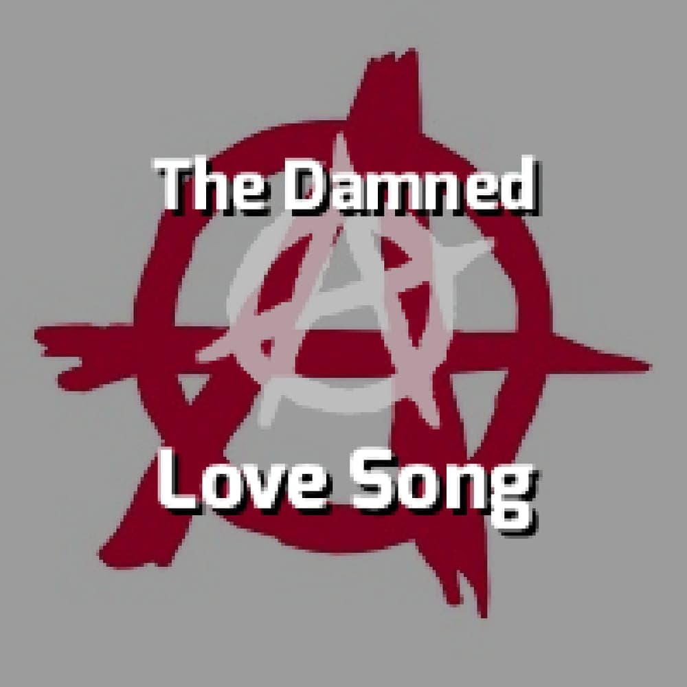 The Damned - Love Song