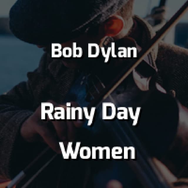 Rainy Day Women