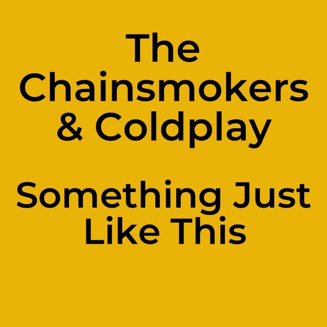 Something Just Like This