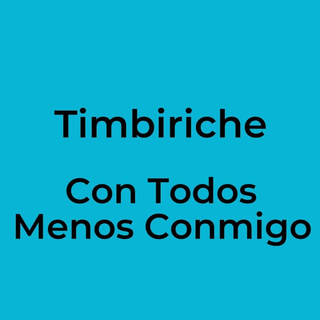 Con Todos Menos Conmigo