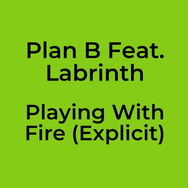 Playing With Fire (Explicit)