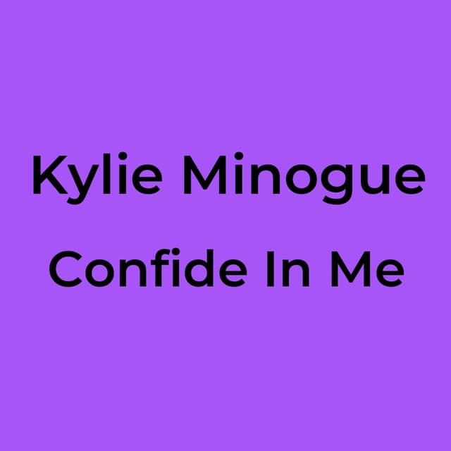 Confide In Me