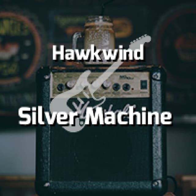 Silver Machine