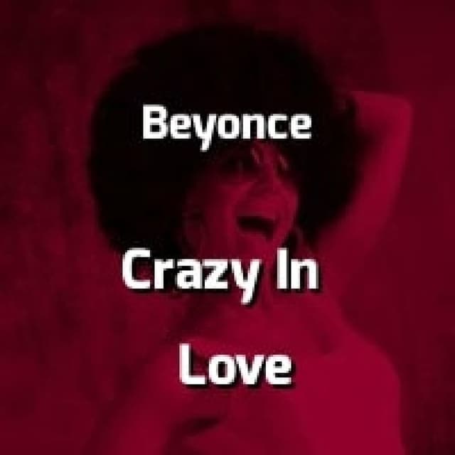 Crazy In Love