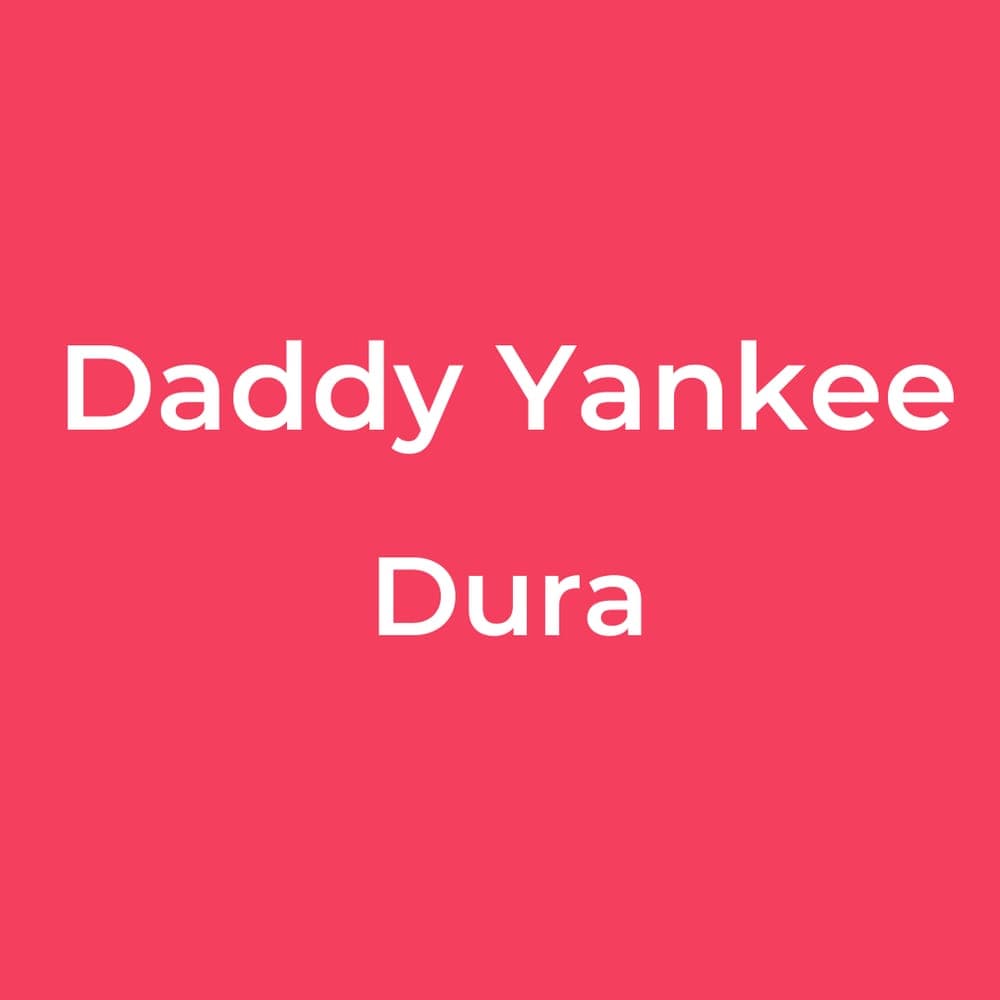 Daddy Yankee - Dura