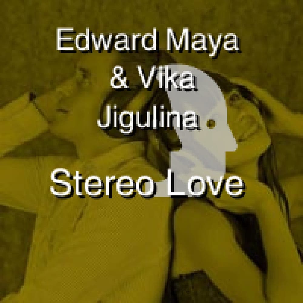 Edward Maya & Vika Jigulina - Stereo Love