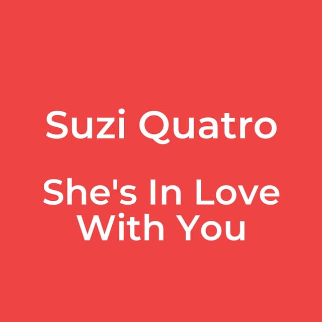 She's In Love With You