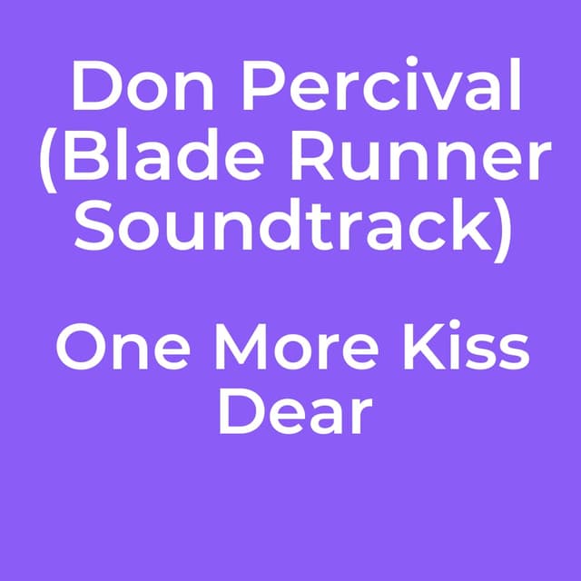 One More Kiss Dear