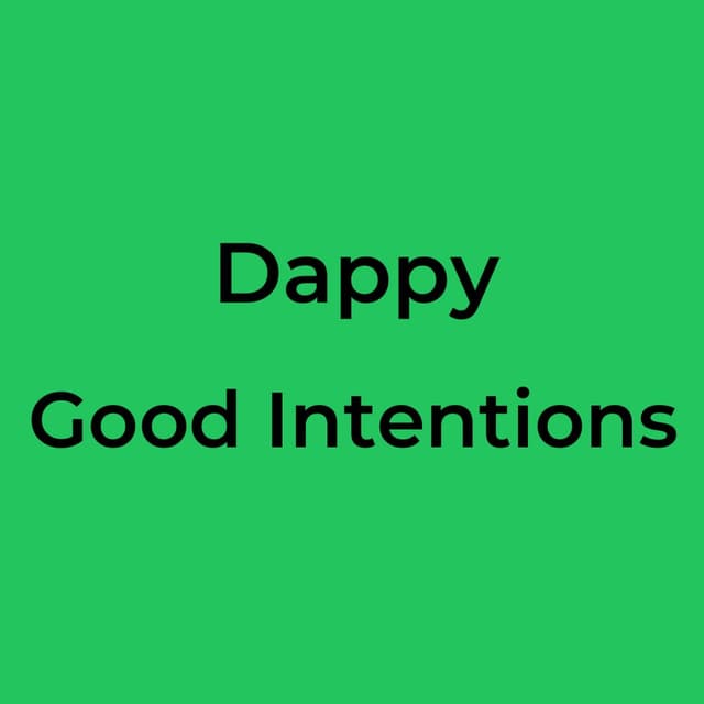 Good Intentions