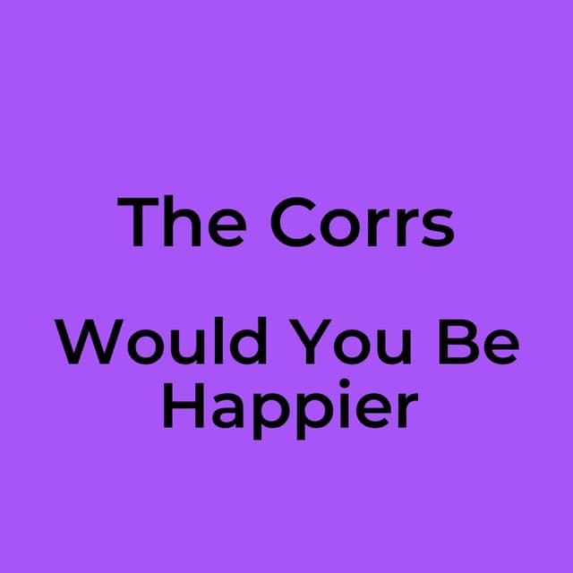 Would You Be Happier