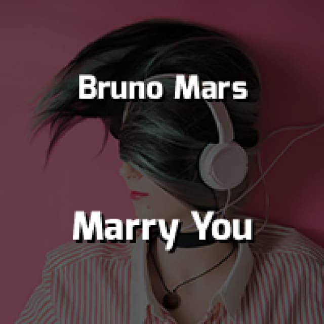 Marry You