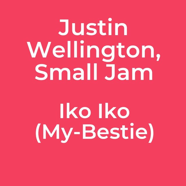 Iko Iko (My-Bestie)