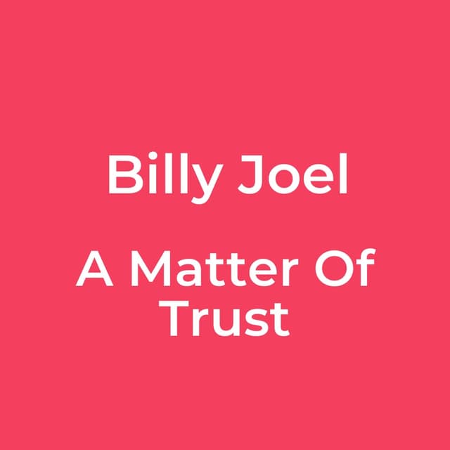 A Matter Of Trust