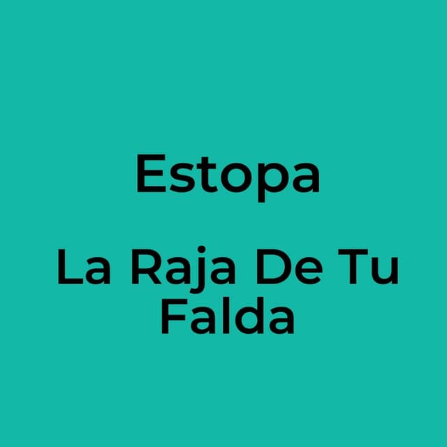La Raja De Tu Falda