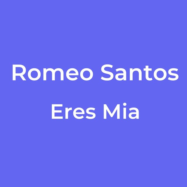 Eres Mia