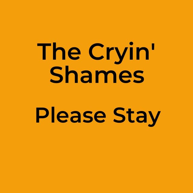 Please Stay