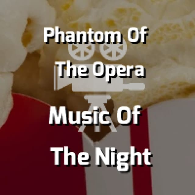Music Of The Night