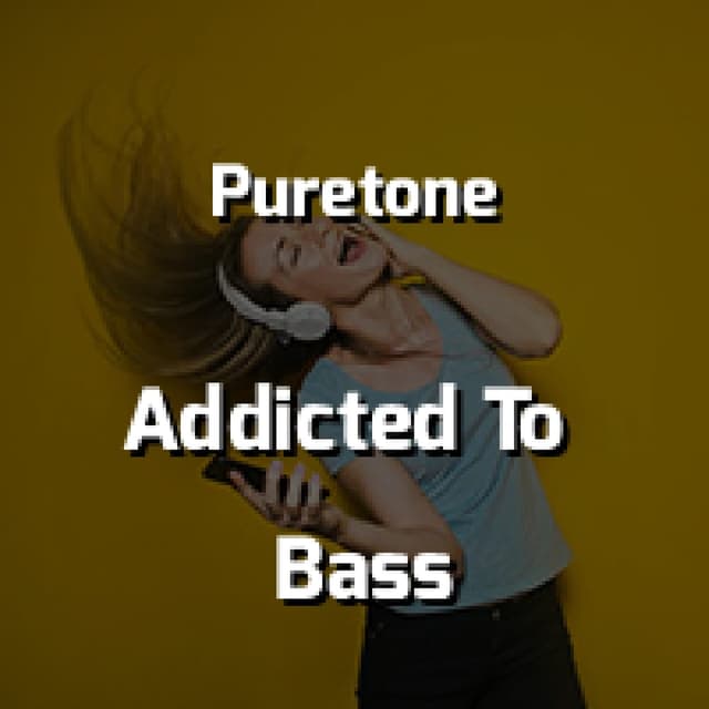 Addicted To Bass