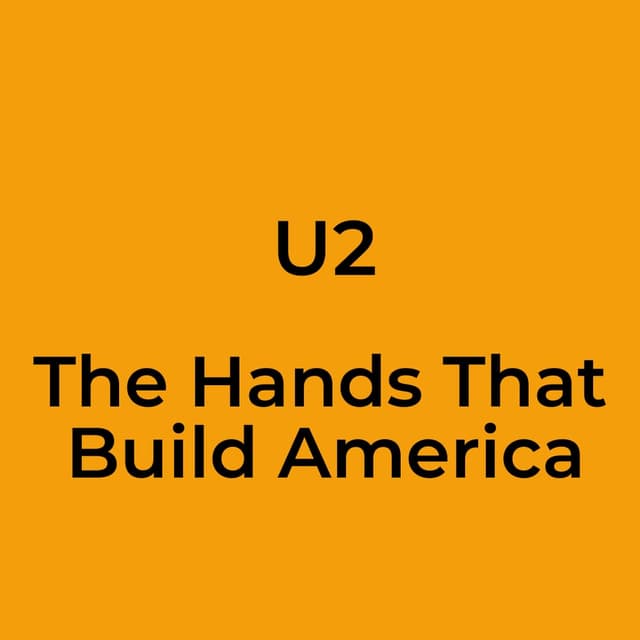 The Hands That Build America