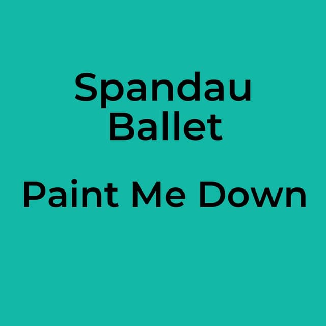 Paint Me Down