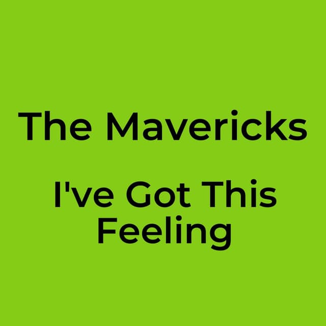 I've Got This Feeling