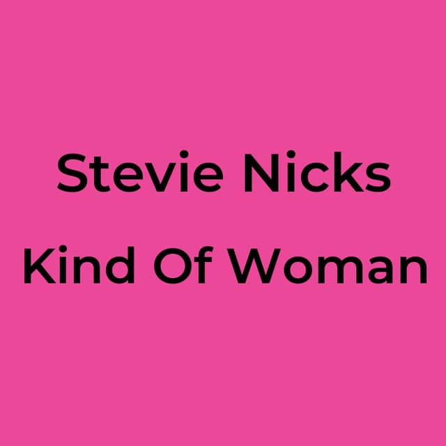 Kind Of Woman