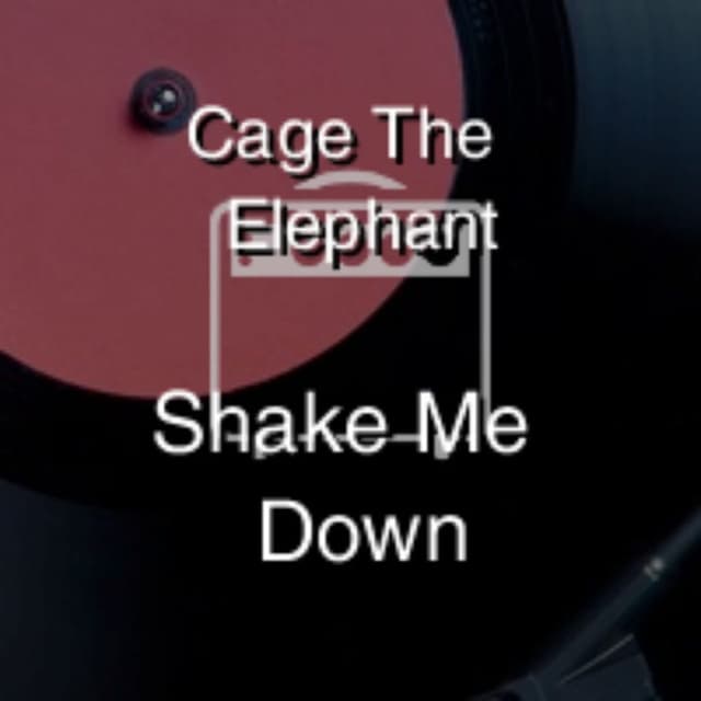 Shake Me Down