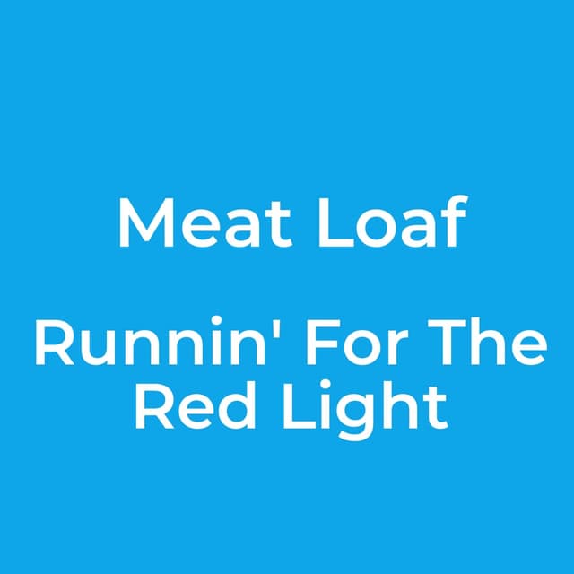 Runnin' For The Red Light