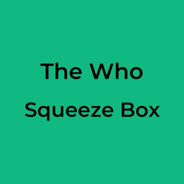 Squeeze Box