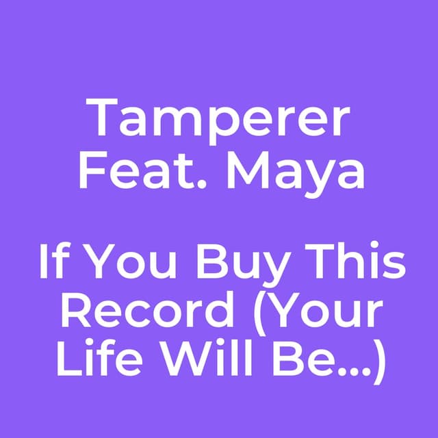 If You Buy This Record (Your Life Will Be…)