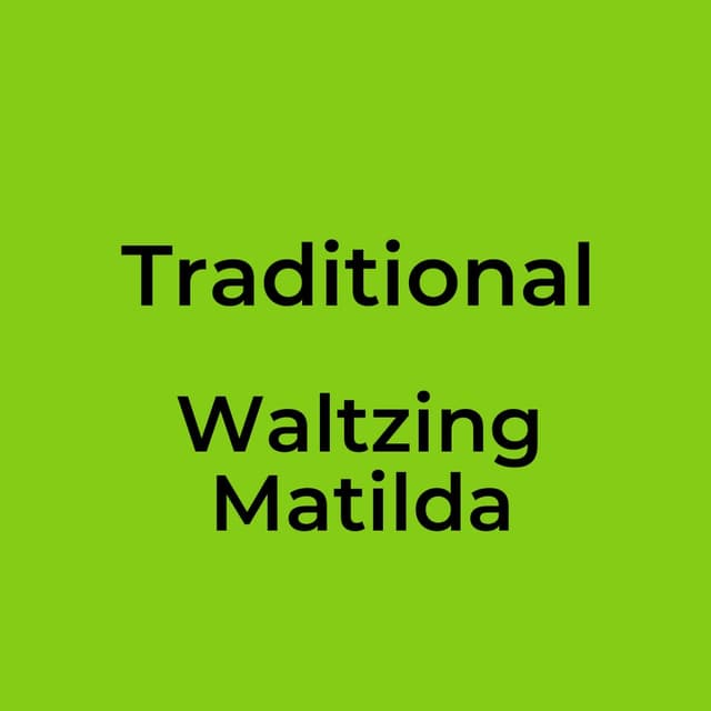 Waltzing Matilda