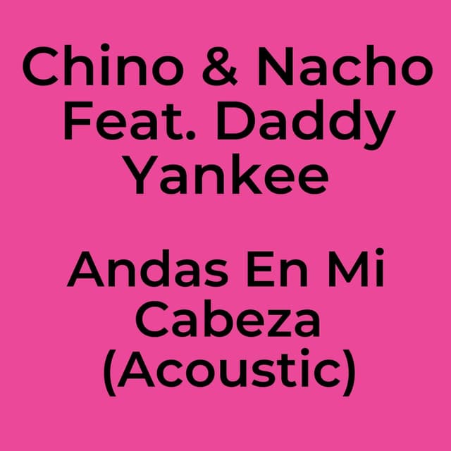Andas En Mi Cabeza (Acoustic)