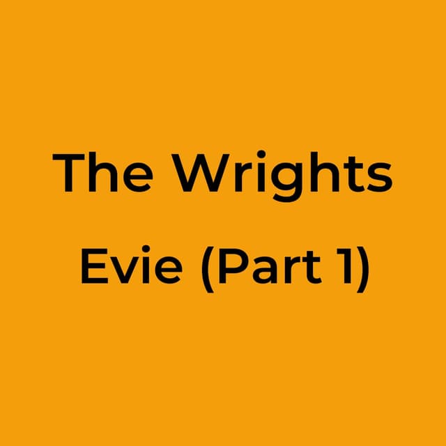 Evie (Part 1)