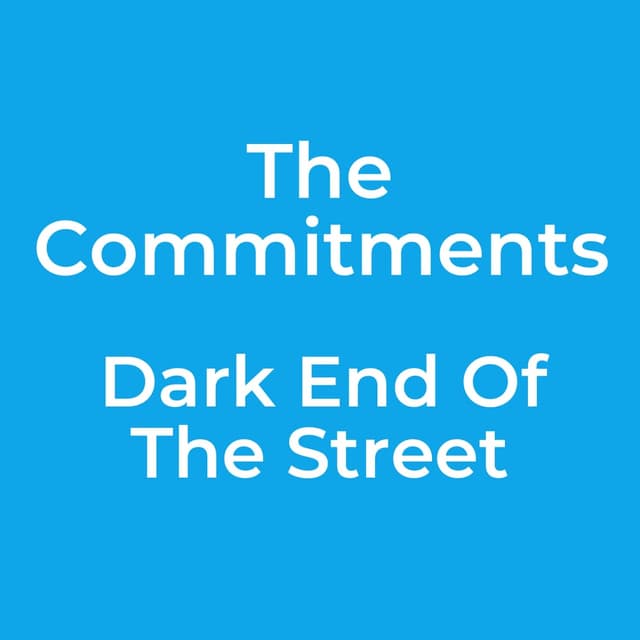 Dark End Of The Street