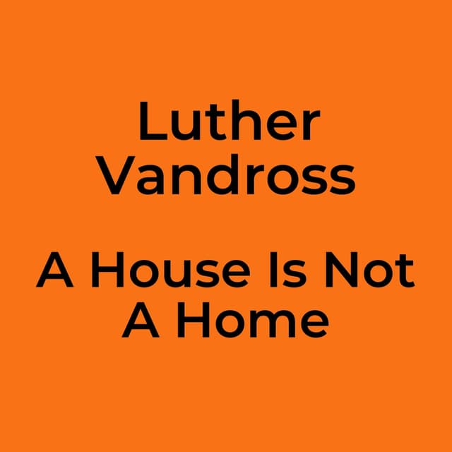 A House Is Not A Home