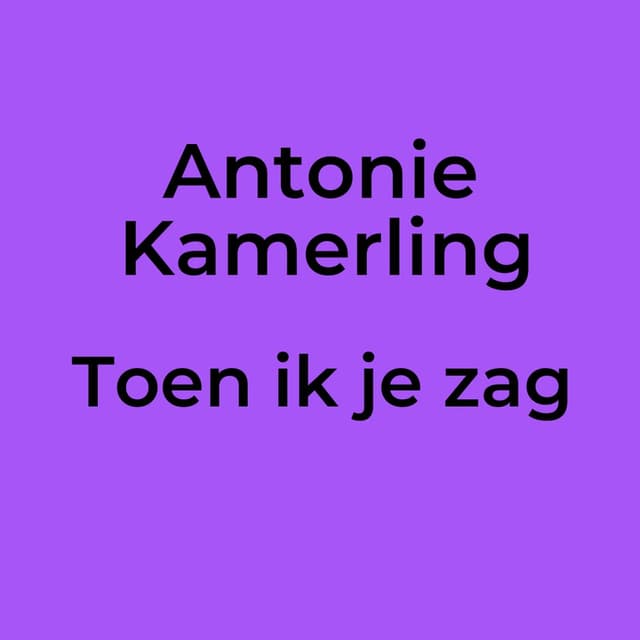 Toen ik je zag